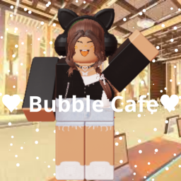 ♥ Bubble Cafe ♥