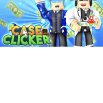 Case clicker!