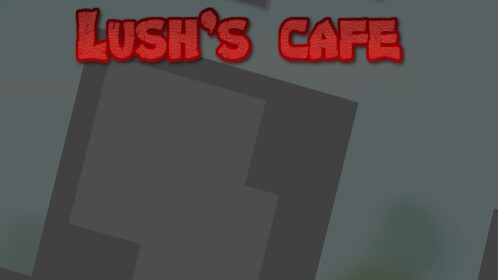 Lush's cafe