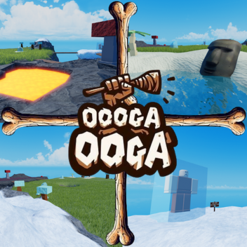OOGA OOGA! [UPDATE 🗻]