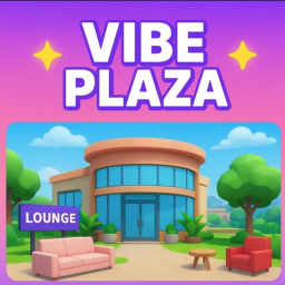 🌟 Vibe Plaza 🌟HangOut