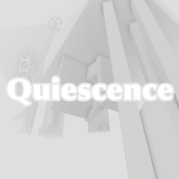 Quiescence (Tier 15)