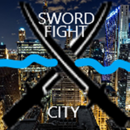 Sword Fight City REBOOTED