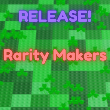 [Fixed!] Rarity Makers
