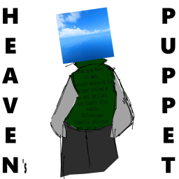 HEAVEN'S PUPPET TESTING PLACE
