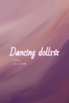 ~ Dancing Dolls Academy ~