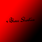 *4 Blocc Shootas*