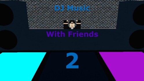 DJ Music With Friends 2 🪩