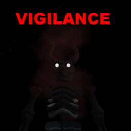 Vigilance [BEING REMADE]