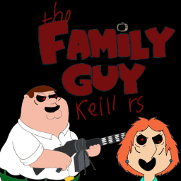 The Family guy  killer