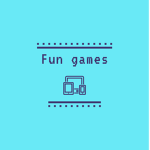 Fun Games !!!!!