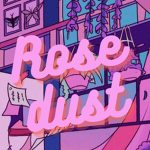 Rose Dust