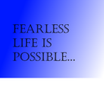 Fearless Life