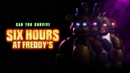 [NOWOŚĆ!] FNaF: Sześć godzin u Freddy ego
