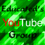 Educated's Youtube Group