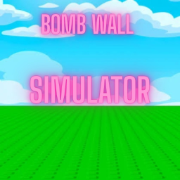 💣  Bomb Wall Simulator [ BETA ]
