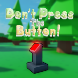 Don't Press The Button! [BETA]