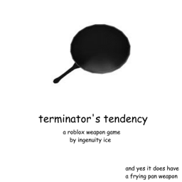 Terminators Tendency