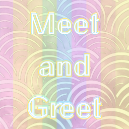 Meet & Greet