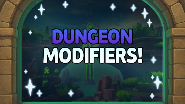 DUNGEON MODIFIERS + VIP!