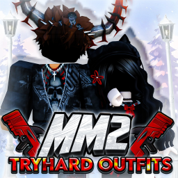 [NEW!] MM2 Tryhard Outfits