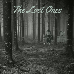 The Lost Ones(WORK IN PROGRESS)