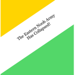 The Eastern Noob Army