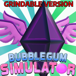 Bubble Gum Simualtor V (GRINDABLE)