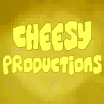 Cheesy Productions!!