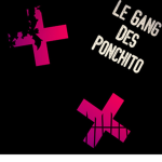 Le gang des Ponchito