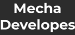 Mecha Developes