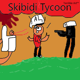 skibidi tycoon