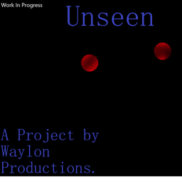 Unseen [TESTING]