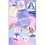 ~Le Gaming Gals~