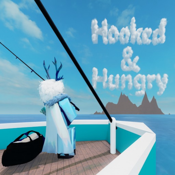 Hooked & Hungry