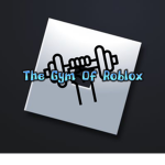 The Gym Of Roblox