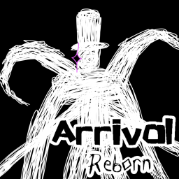 Arrival: Reborn (INDEV)