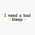 Bad Bleep :0