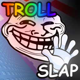 Slap TROLL Tower