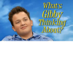 What's G i b b y Thinking About?
