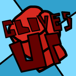 Gloves Up