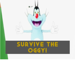 Survive The Oggy!