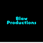 Blaw productions.