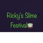 Ricky's Slime festival