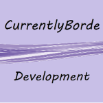 CurrentlyBorde Development