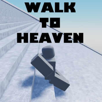 Walk up to heaven for admin!