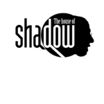 The House Of Shadows