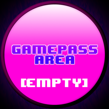 Gamepass Area