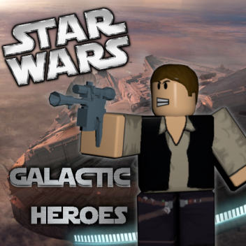 [Map] Star wars:Galactic Heroes[BETA]
