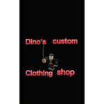 Dino's custom clothing shop